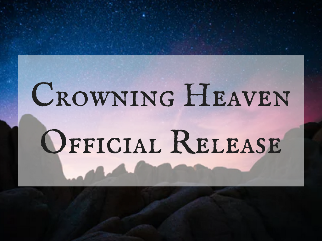 Crowning Heaven Official Release