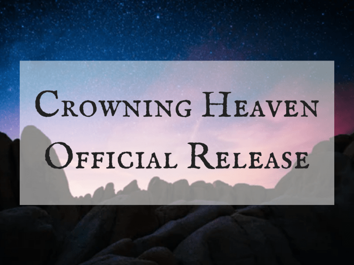 Crowning Heaven Official Release